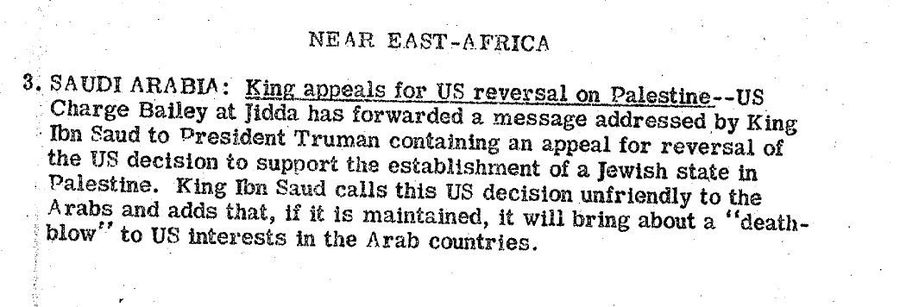 Фрагмент сводки сообщений разведки США от 1 ноября 1947 года - о просьбе короля Саудовской Аравии к президенту Трумэну не поддерживать решения ООН о разделе Палестины